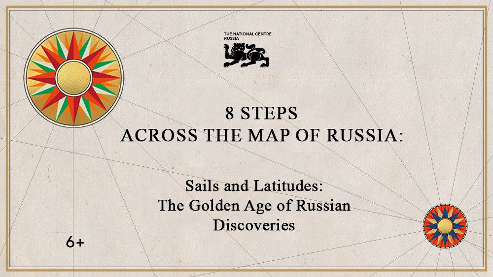 New episode of "8 Steps Across the Map of Russia" to explore the golden age of Russian maritime discoveries