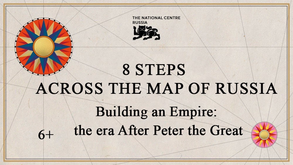 New episode of "8 Steps Across the Map of Russia" explores the era after Peter the Great